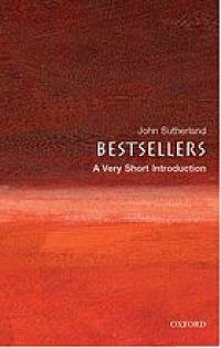 cover of the book Bestsellers: A Very Short Introduction