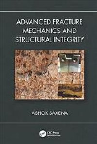 cover of the book Advanced fracture mechanics and structural integrity