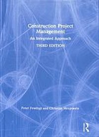 cover of the book Construction Project Management: An Integrated Approach