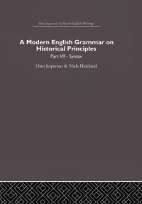 cover of the book A modern English grammar on historical principles. Part VII, Syntax