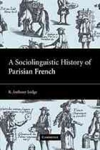 cover of the book A sociolinguistic history of Parisian French