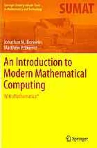 cover of the book An Introduction to Modern Mathematical Computing: With Mathematica®