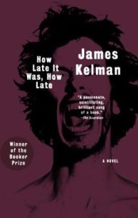 cover of the book How Late It Was, How Late: A Novel