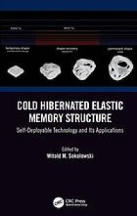 cover of the book Cold hibernated elastic memory structure: self-deployable technology and its applications