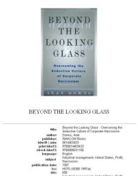 cover of the book Beyond the Looking Glass: Overcoming the Seductive Culture of Corporate Narcissism