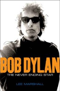 cover of the book Bob Dylan The Never Ending Star