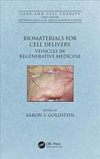 cover of the book Biomaterials for Cell Delivery: Vehicles in Regenerative Medicine