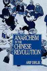 cover of the book Anarchism in the Chinese Revolution