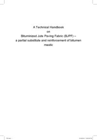 cover of the book A technical handbook on bituminized jute paving fabric (BJPF): a partial substitute and reinforcement of bitumen mastic