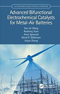 cover of the book Advanced bifunctional electrochemical catalysts for metal-air batteries