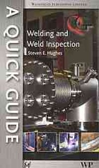 cover of the book A quick guide to welding and weld inspection