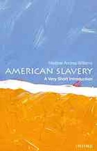 cover of the book American Slavery: A Very Short Introduction