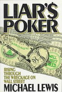 cover of the book Liar's poker: rising through the wreckage on Wall Street