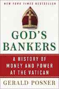 cover of the book God's Bankers: A History of Money and Power at the Vatican