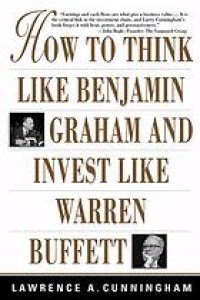 cover of the book How to think like Benjamin Graham and invest like Warren Buffett