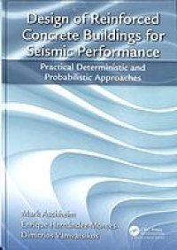 cover of the book Design of reinforced concrete buildings for seismic performance: practical deterministic and probabilistic approaches