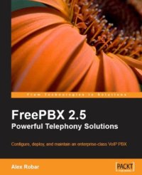 cover of the book FreePBX 2.5 Powerful Telephony Solutions