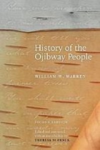 cover of the book History of the Ojibway People