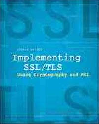 cover of the book Implementing SSL / TLS Using Cryptography and PKI