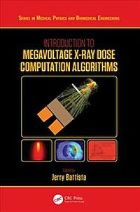 cover of the book Introduction to megavoltage x-ray dose computations algorithms