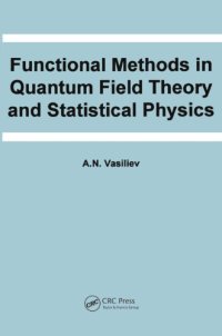 cover of the book Functional Methods in Quantum Field Theory and Statistical Physics