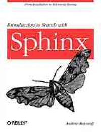 cover of the book Introduction to search with Sphinx: from installation to relevance tuning