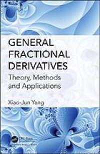 cover of the book General fractional derivatives: theory, methods, and applications