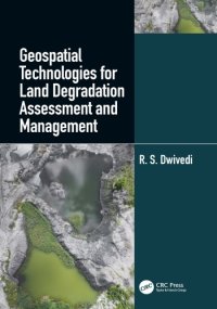 cover of the book Geospatial technologies for land degradation assessment and management