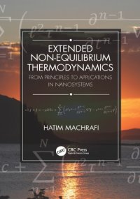 cover of the book Extended Non-Equilibrium Thermodynamics: From Principles to Applications in Nanosystems