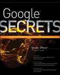 cover of the book Google secrets: do what you never thought possible with Google