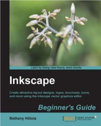 cover of the book Inkscape beginner's guide: create attractive layout designs, logos, brochures, icons, and more using the Inkscape vector graphics editor