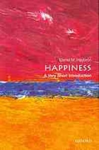 cover of the book Happiness: A Very Short Introduction