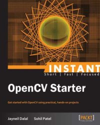 cover of the book Instant OpenCV starter: get started with OpenCV using practical, hands-on projects