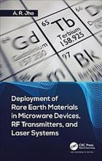 cover of the book Deployment of rare earth materials in microware devices, RF transmitters, and laser systems