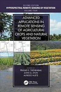 cover of the book Hyperspectral remote sensing of vegetation. Volume IV, Advanced applications in remote sensing of agricultural crops and natural vegetation