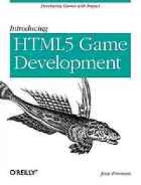 cover of the book Introducing HTML5 Game Development