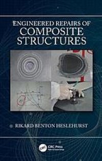 cover of the book Engineered repairs of composite structures