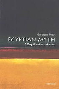 cover of the book Egyptian Myth: A Very Short Introduction