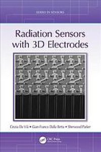 cover of the book Radiation sensors with 3D electrodes