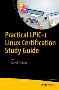 cover of the book Practical LPIC-1 Linux Certification Study Guide