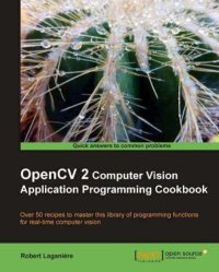 cover of the book OpenCV 2 computer vision application programming cookbook: over 50 recipes to master this library of programming functions for real-time computer vision