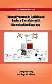 cover of the book Recent progress in colloid and surface chemistry with biological applications