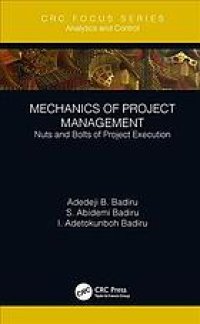 cover of the book Mechanics of project management nuts and bolts of project execution