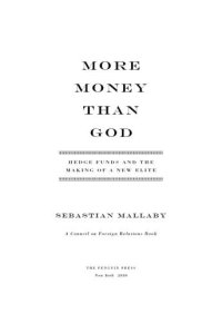 cover of the book More money than god: hedge funds and the making of a new elite