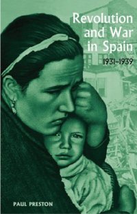 cover of the book Revolution and War in Spain, 1931-1939