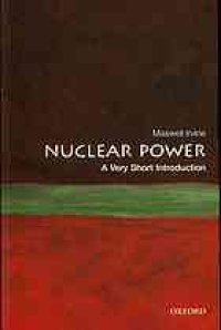 cover of the book Nuclear Power: A Very Short Introduction