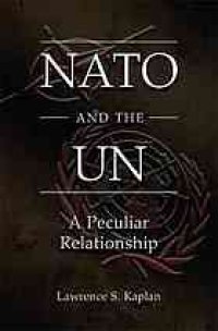 cover of the book NATO and the UN: a peculiar relationship