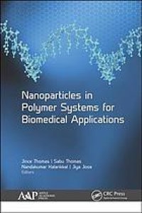 cover of the book Nanoparticles in polymer systems for biomedical applications