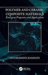 cover of the book Polymer and ceramic composite materials: emergent properties and applications