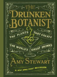 cover of the book The Drunken Botanist